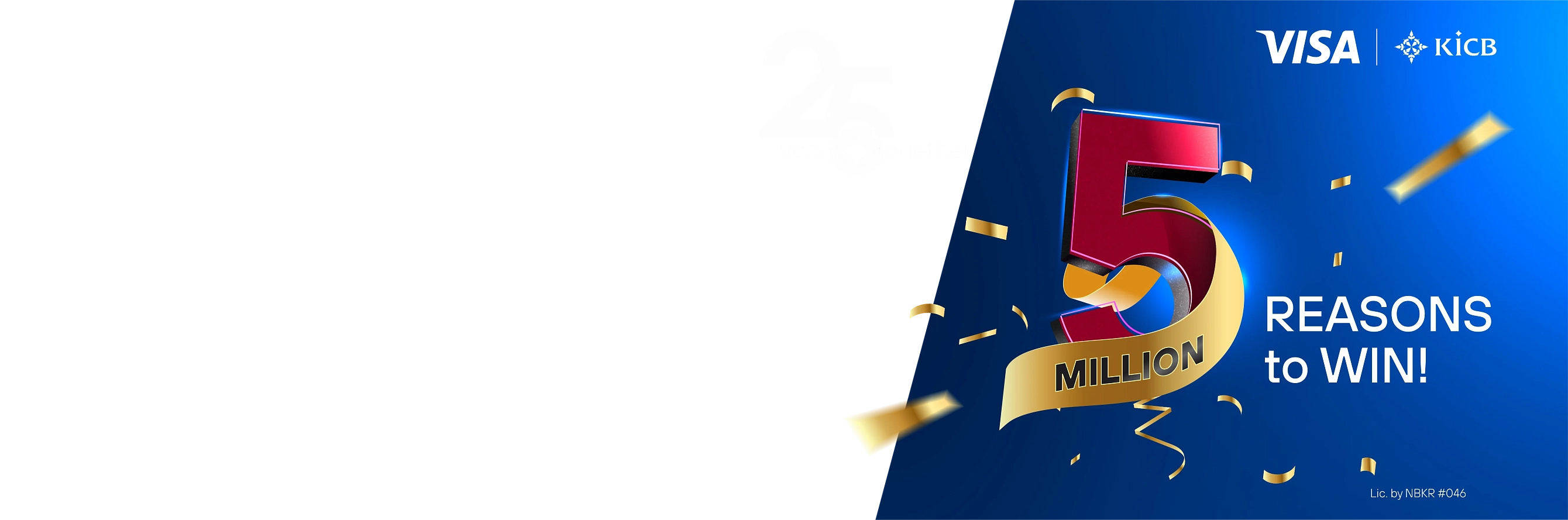 25 Years together<br> – 5 MILLION<br> Reasons to Win!